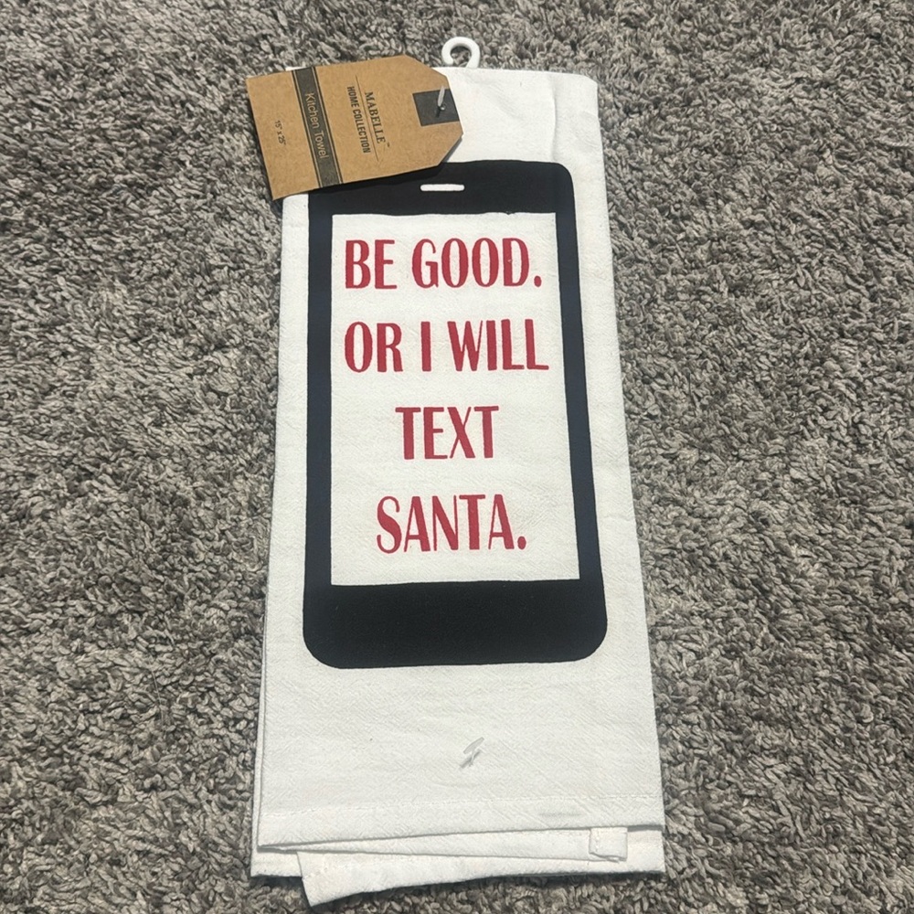 NWT Be Good, Or I Will Text Santa Kitchen Towel